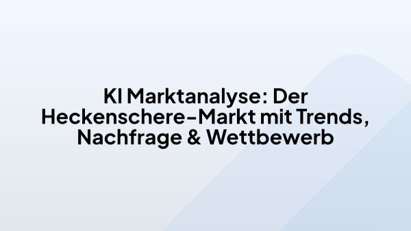 KI Marktanalyse: Der Heckenschere-Markt mit Trends, Nachfrage & Wettbewerb